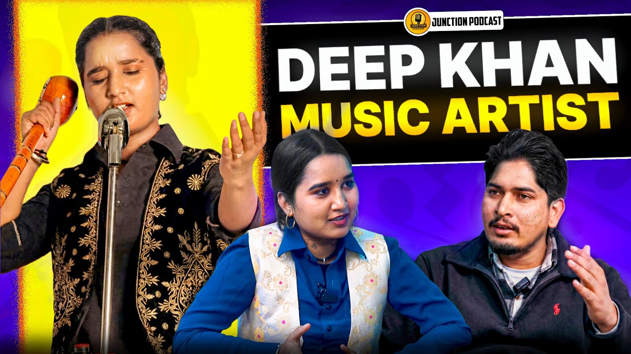 Deep Khan ਨੇ ਕੇਹਾ ਮਿਊਜ਼ਿਕ ਲਈ Study ਜਰੂਰੀ ਆ Full Podcast [ Junction Podcast Hanumangarh ] #punjabi 