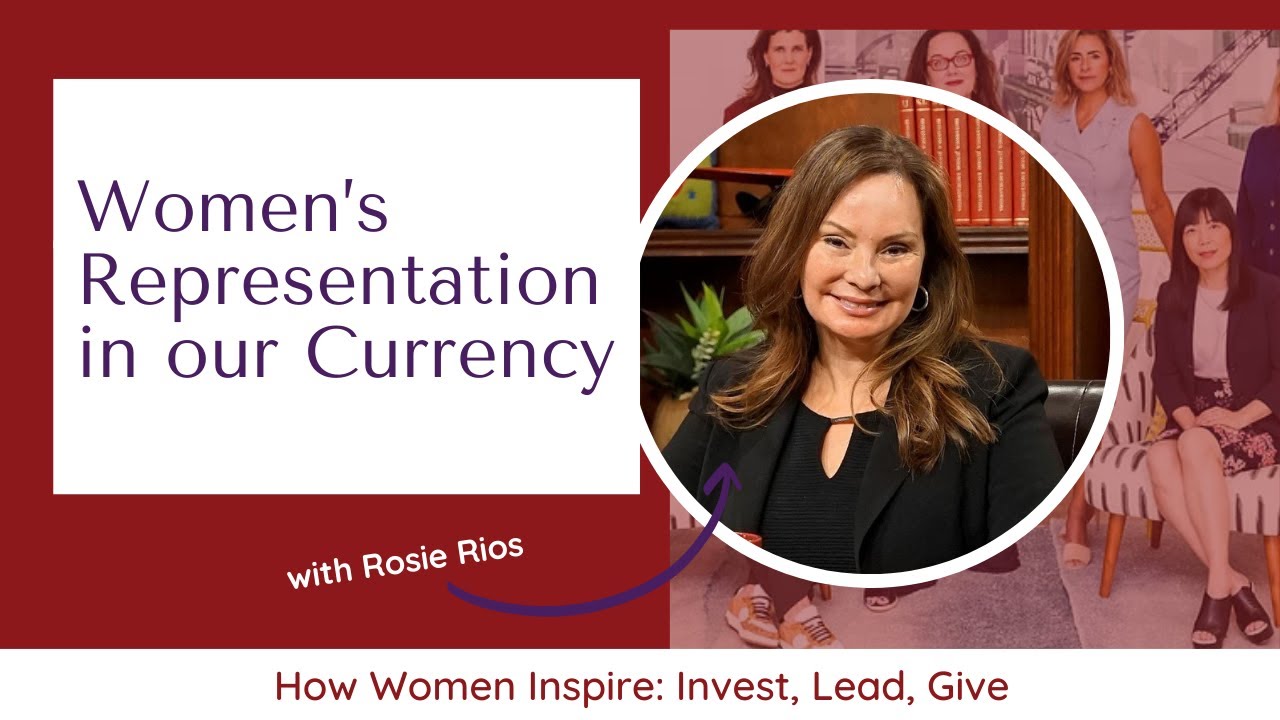 Women’s Representation on our Currency with Rosie Rios