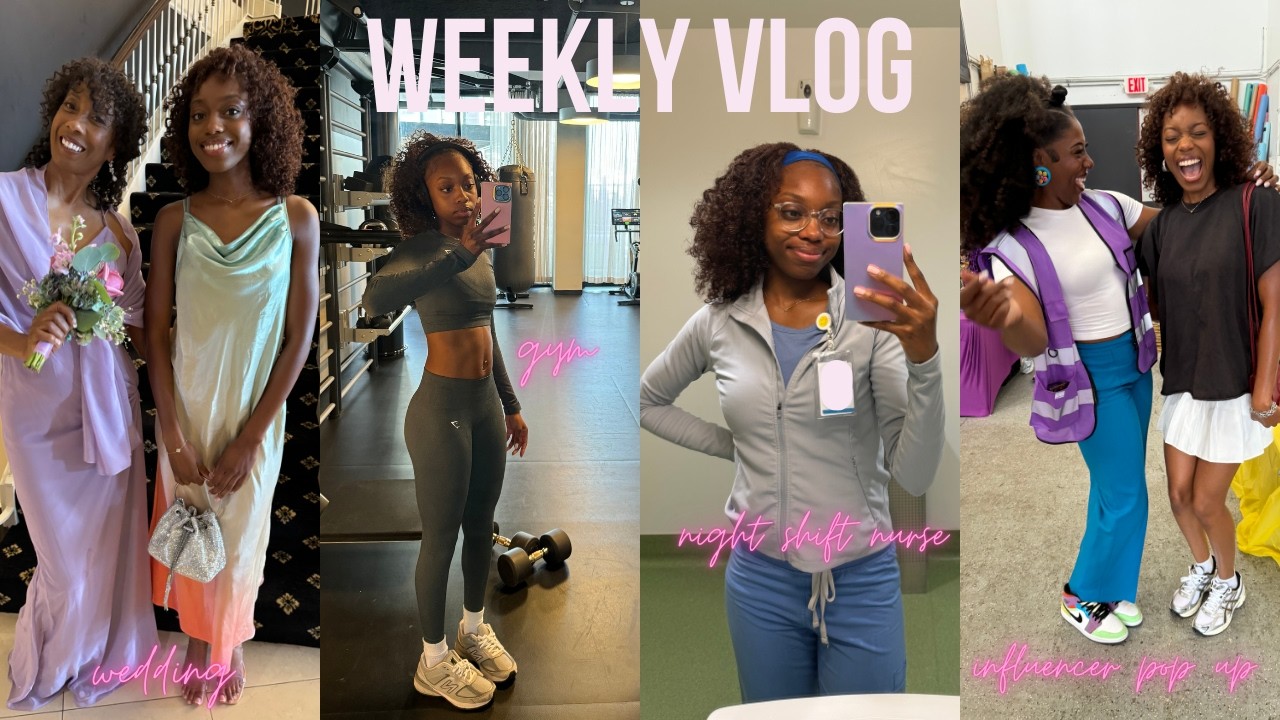 Weekly Vlog- Night Shift Nurse, Wedding, Gym, + More