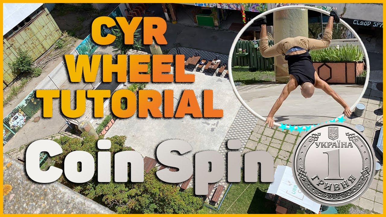 Cyr Wheel Tutorial 03. Coin Spin