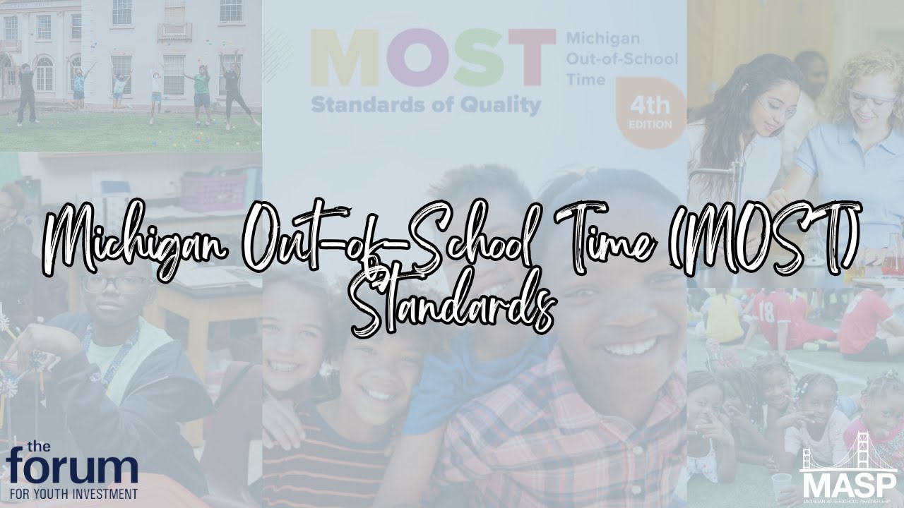 Michigan Out-of-School Time (MOST) Standards