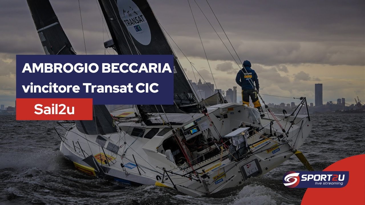 Ambrogio Beccaria: vincitore Transat CIC a Sail2u 13.05.24