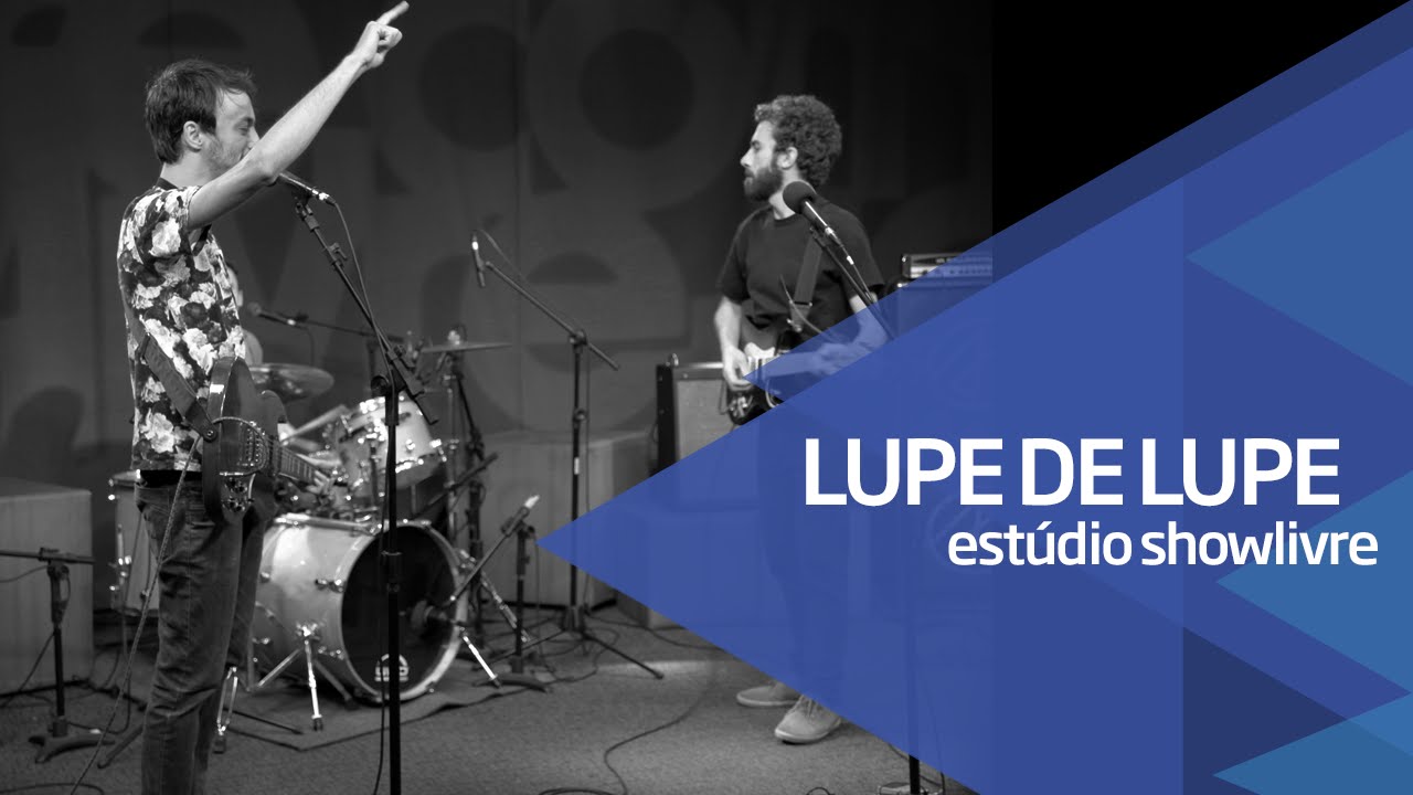 Lupe de Lupe no Estúdio Showlivre - Apresentação na Íntegra