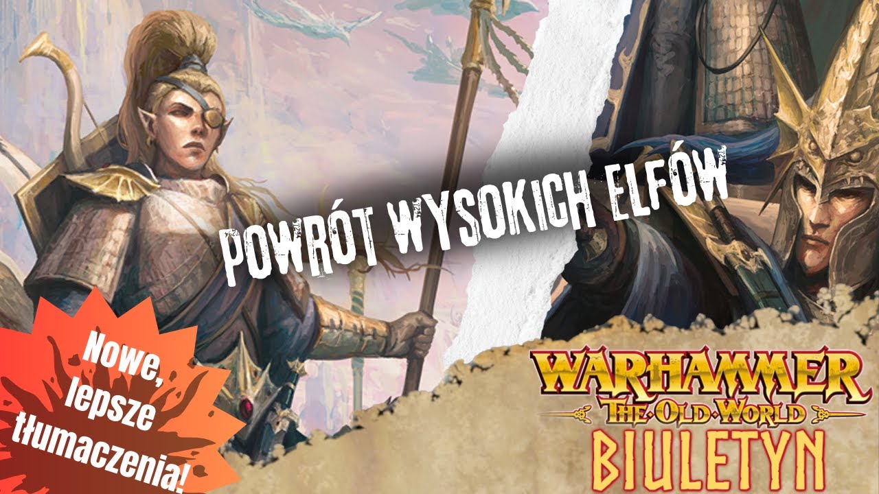 Wysokie Elfy wylądowały na brzegach Starego Świata | TOW BIULETYN