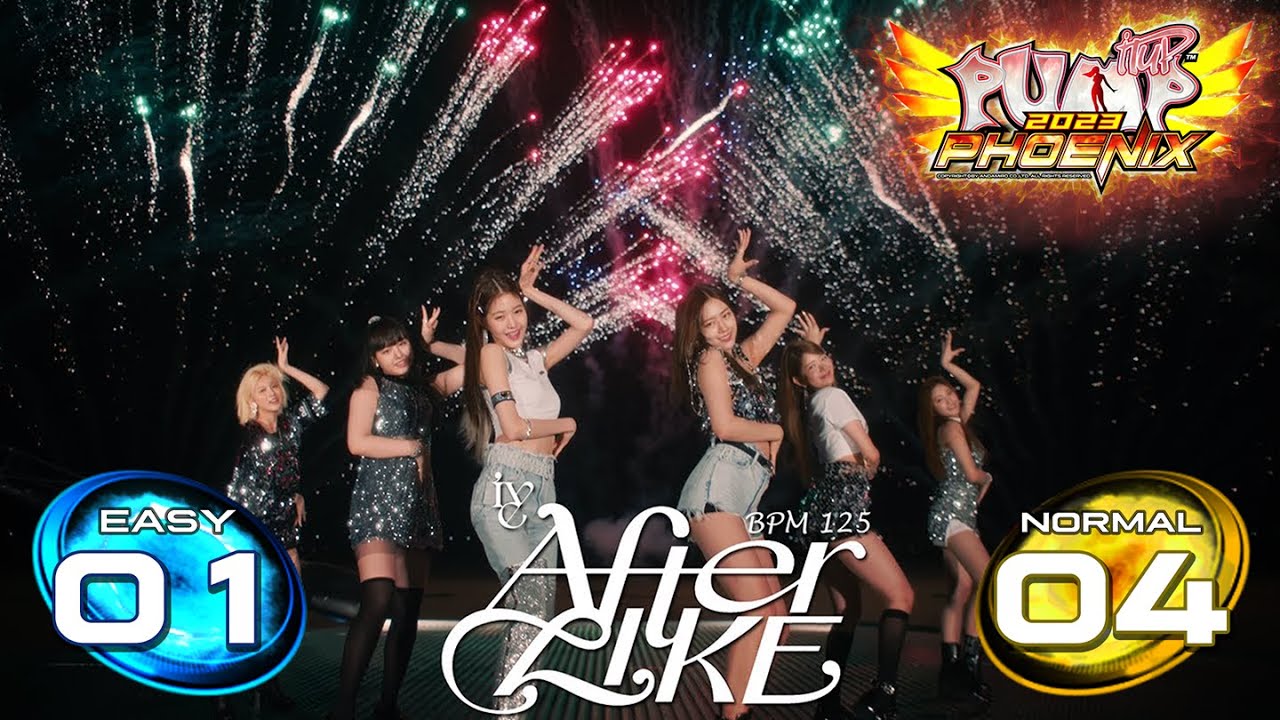 After LIKE (애프터 라이크) - IVE (아이브) S1 & S4 (EASY & NORMAL) | PUMP IT UP PHOENIX ✔