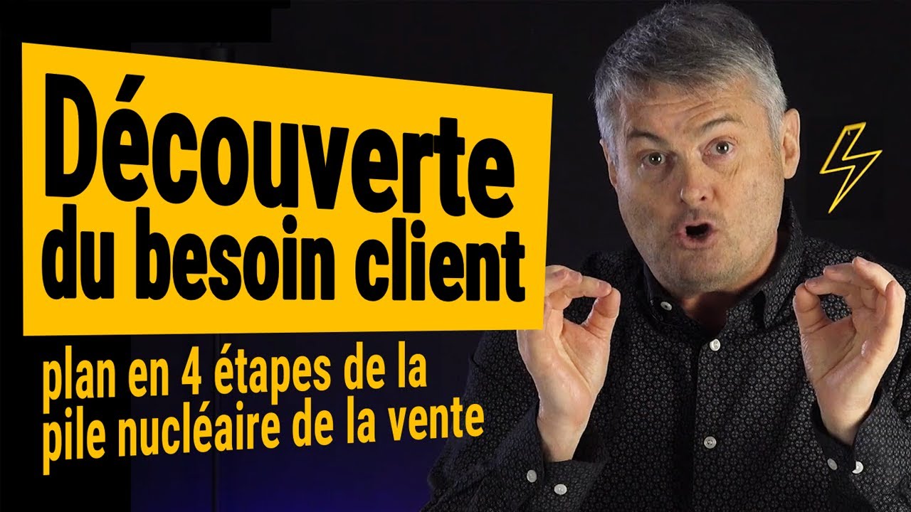 Découverte client : plan en 4 étapes de la 