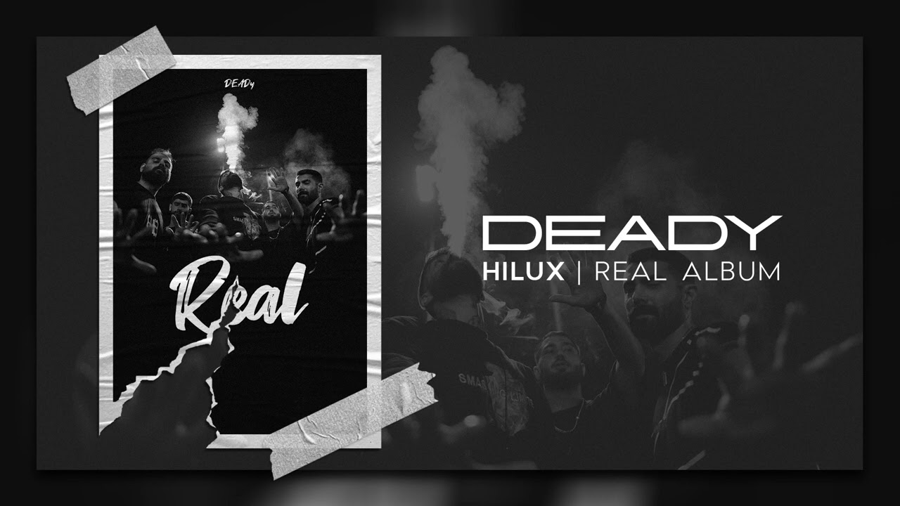 Deady - Hilux 2 (OFFICIAL AUDIO)