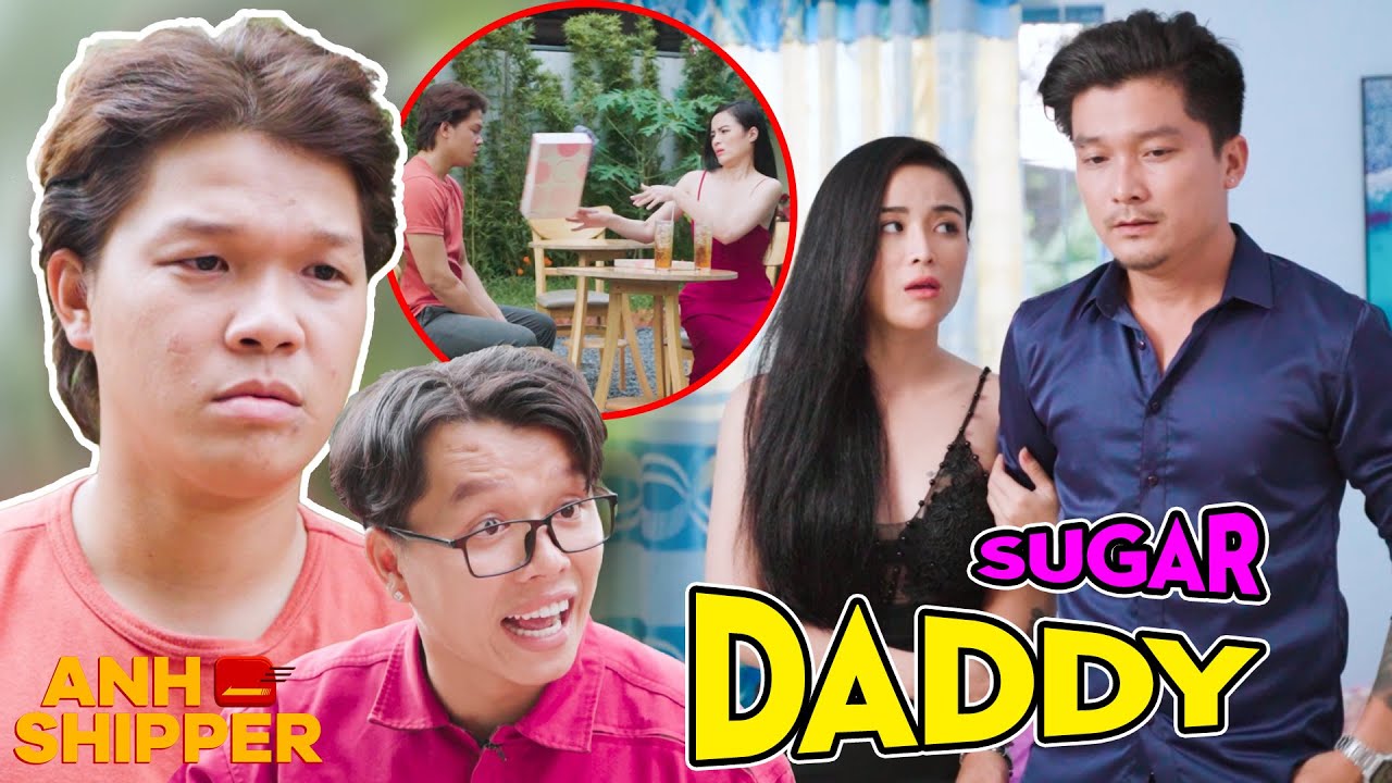 Chia Tay Bạn Trai Để Cặp SUGAR DADDY | TUYỂN TẬP BỎ NGƯỜI YÊU | ANH SHIPPER | PHIM VIỆT NAM HAY 2024