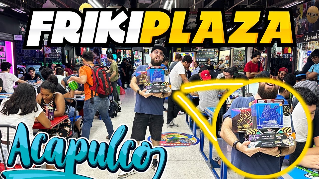 VISITÉ LA FRIKI PLAZA DE ACAPULCO