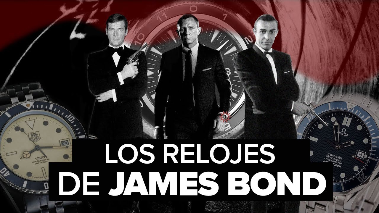 Los Relojes de James Bond | Historia de los Relojes que Usó James Bond en sus Películas