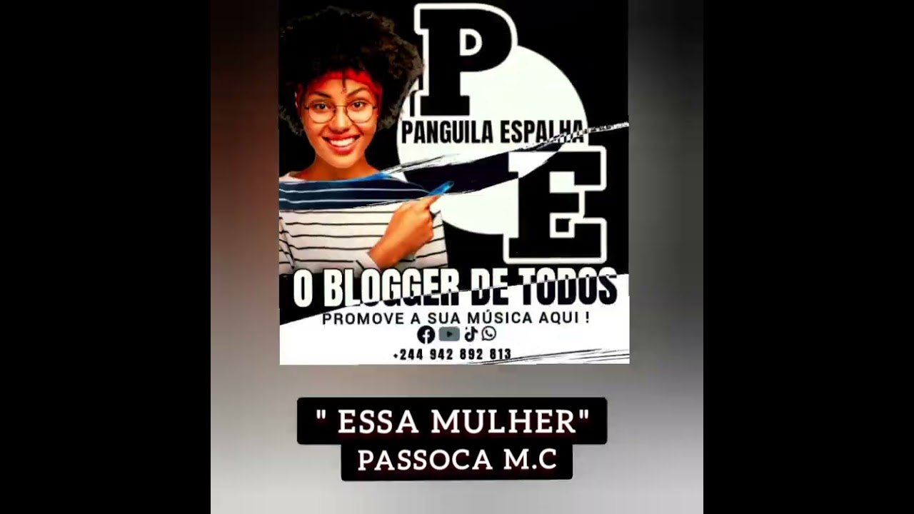 PASSOCA M.C - ESSA MULHER (Panguila espalha o blogger)