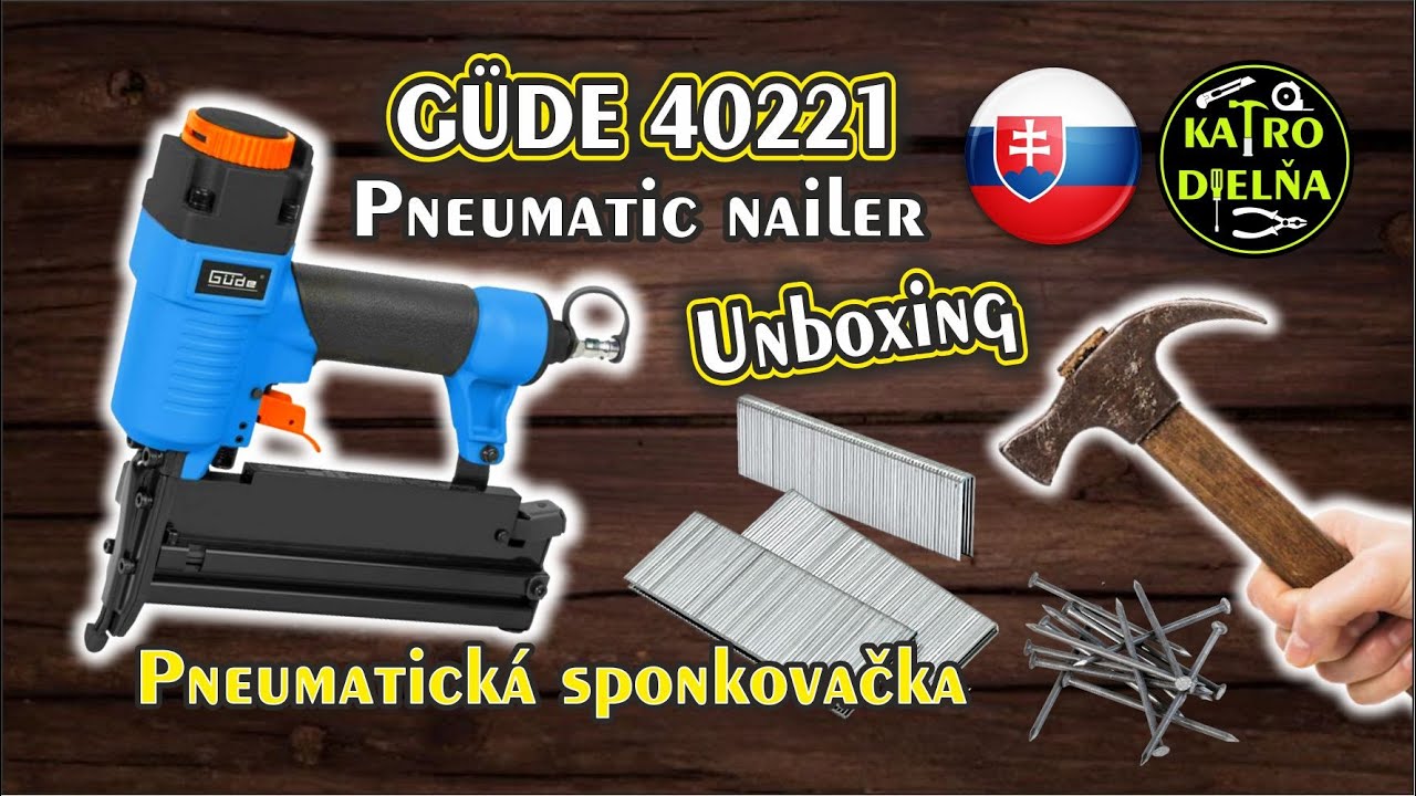 Güde 40221 Pneumatic nailer - Unboxing