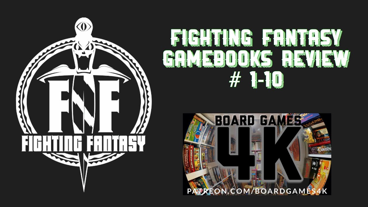 Fighting Fantasy Gamebooks Review Part 1 - Books 1 to 10