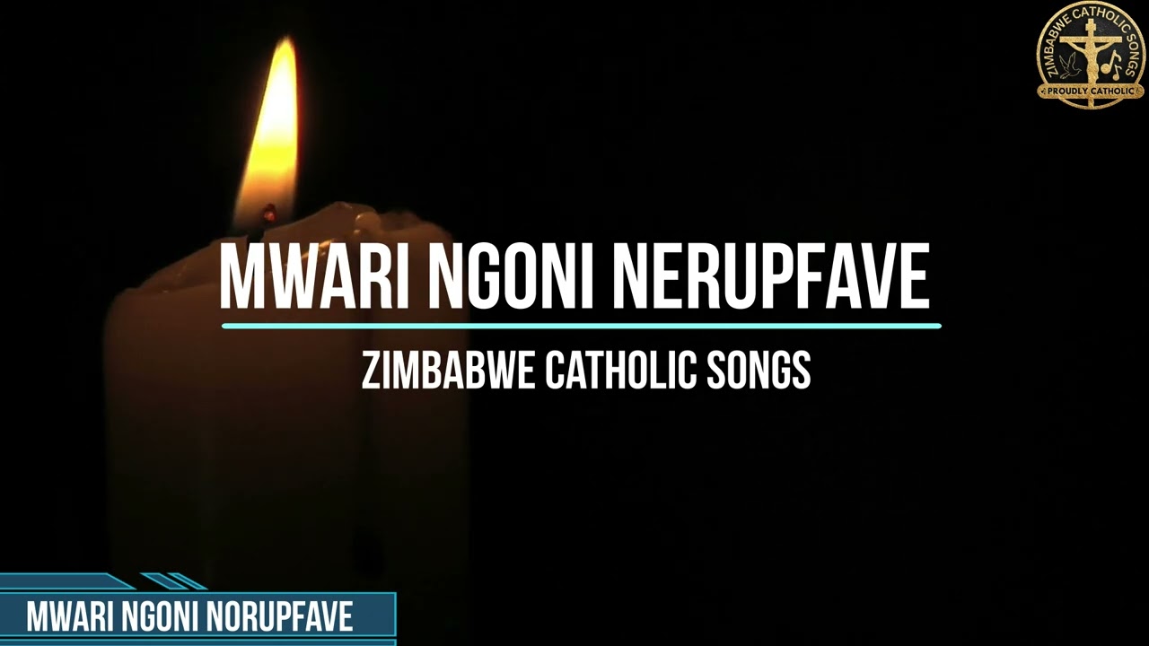 Mwari Ngoni Nerupfave - Zimbabwe Catholic Songs
