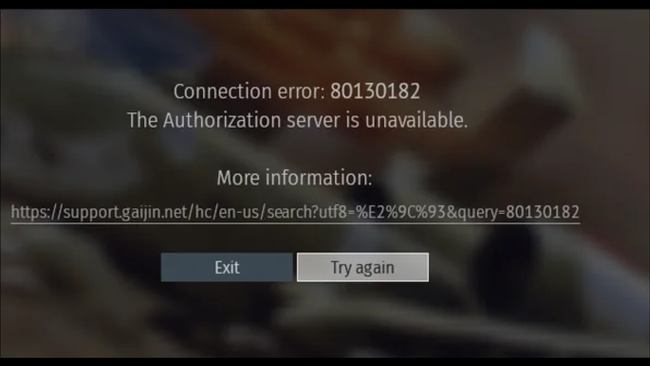 War Thunder - Connection error ; 80130182 - The Authorization server is unavailable.