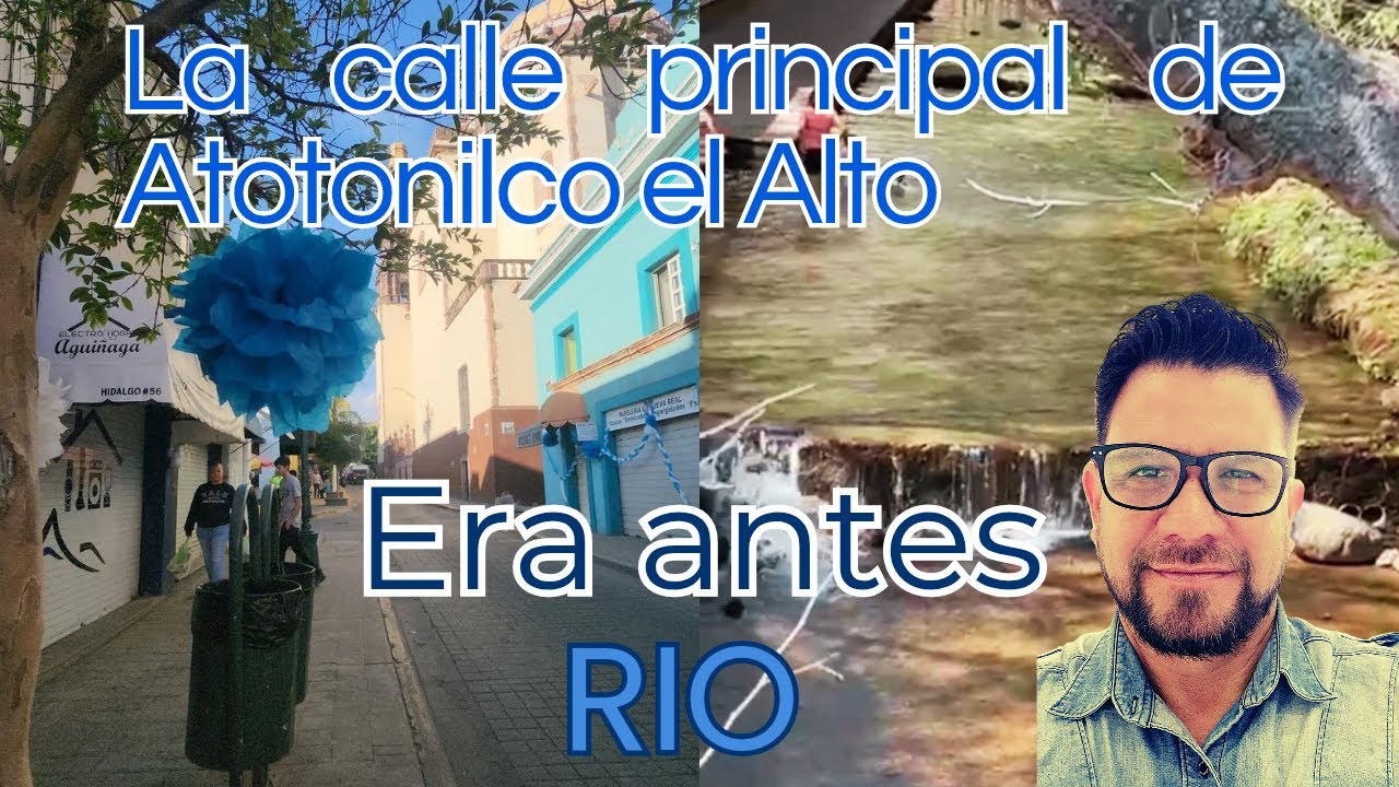 LAS CALLES PRINCIPALES DE ATOTONILCO EL ALTO, HIDALGO Y 16 DE SEPTIEMBRE ERAN EL RIO TARETAN!