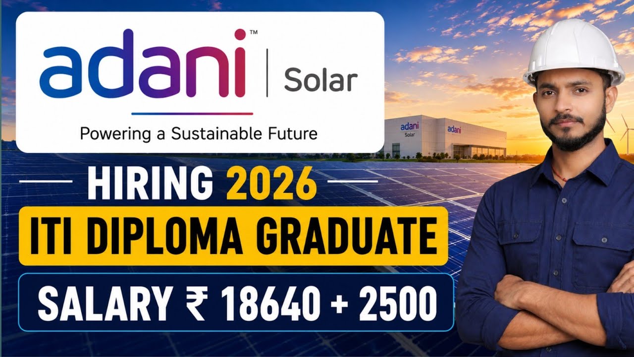Adani Solar Recruitment 2026 | ITI, Diploma, BA, BSc, BCom Jobs | Private Job