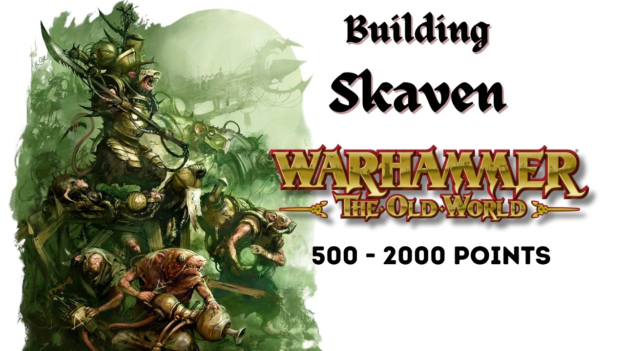 Starting a Skaven Army: From 500 to 2000 Points in Warhammer: The Old World