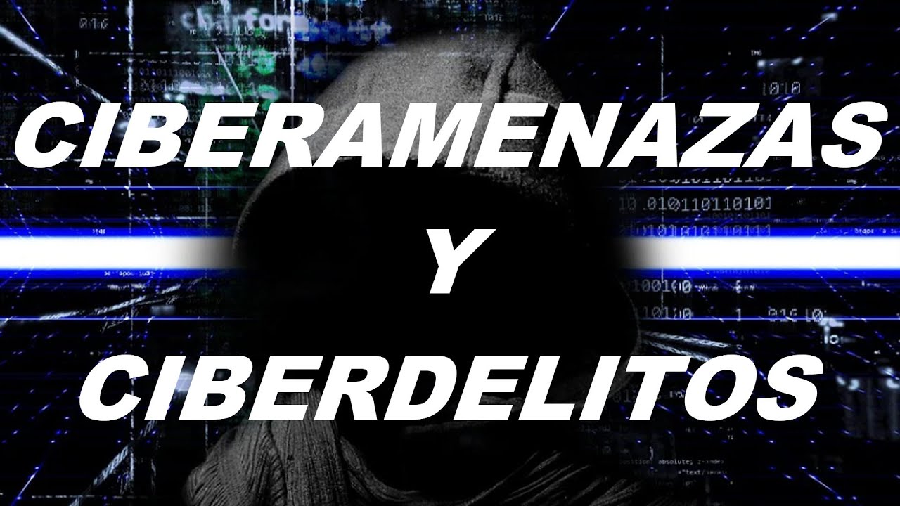 Ciberamenazas y ciberdelitos: La nueva cara del crimen