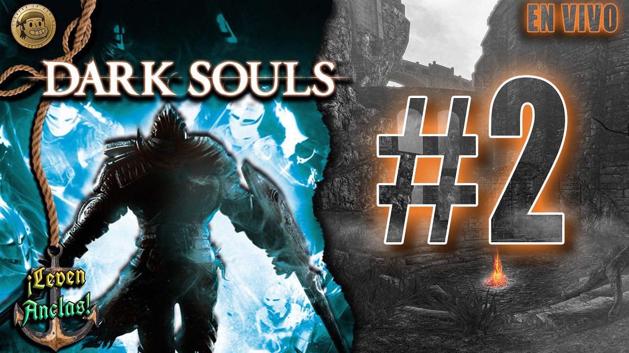 Dark Souls de PS3 - Ahora... ¿A dónde vamos?  | Leven Anclas ⚓