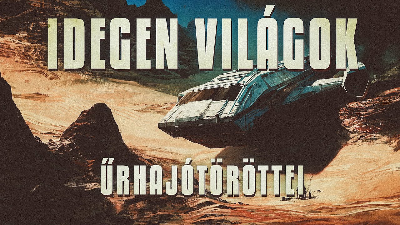 Idegen Világok Űrhajótöröttei | Gépszínház #10 | VETÍTŐEST