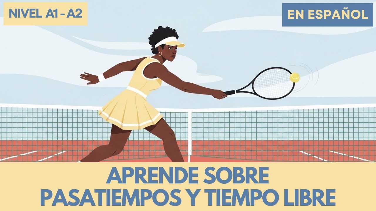 Easy Spanish Listening Practice for Beginners (A1–A2) | Talk About Hobbies and Free Time