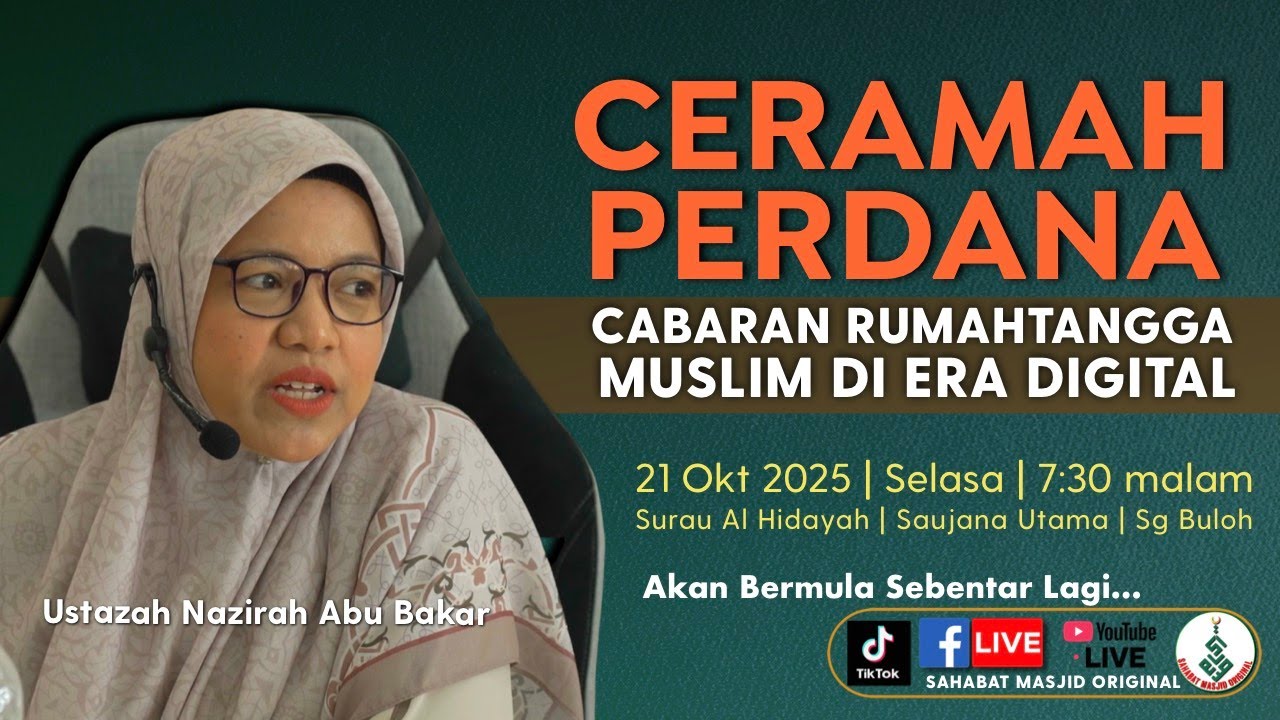 Ustazah Nazirah Abu Bakar - Ceramah Perdana: Cabaran Rumahtangga Di Era Digital
