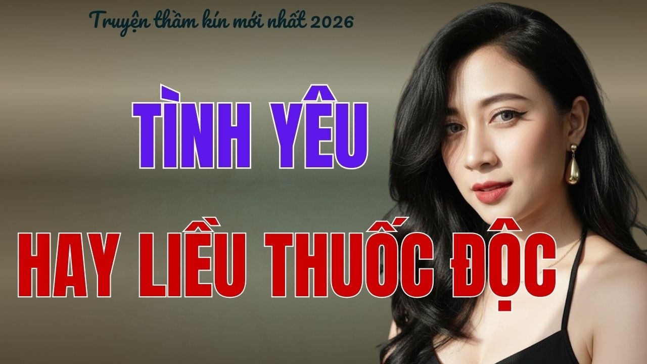 Truyện thầm kín -ĐÊM LẠNH- Truyện đêm khuya hay nhất