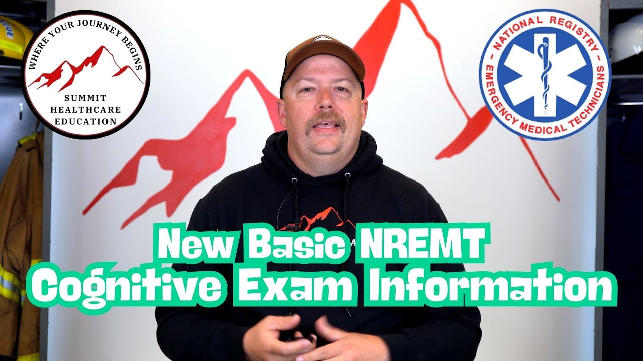 New Basic NREMT Cognitive Exam information