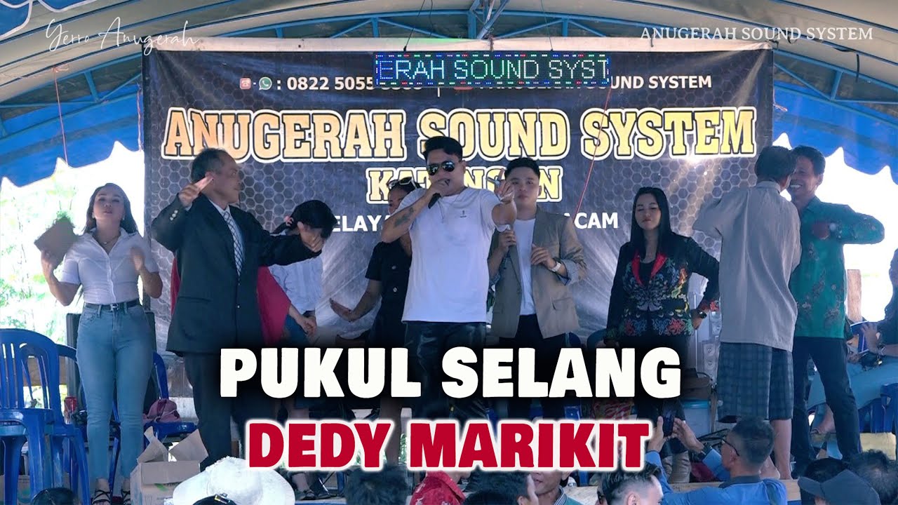 PUKUL SELANG - DEDI MARIKIT - LAGU DAYAK VIRAL TERBARU TERBAIK 2025 - DESA TUMBANG PAKU