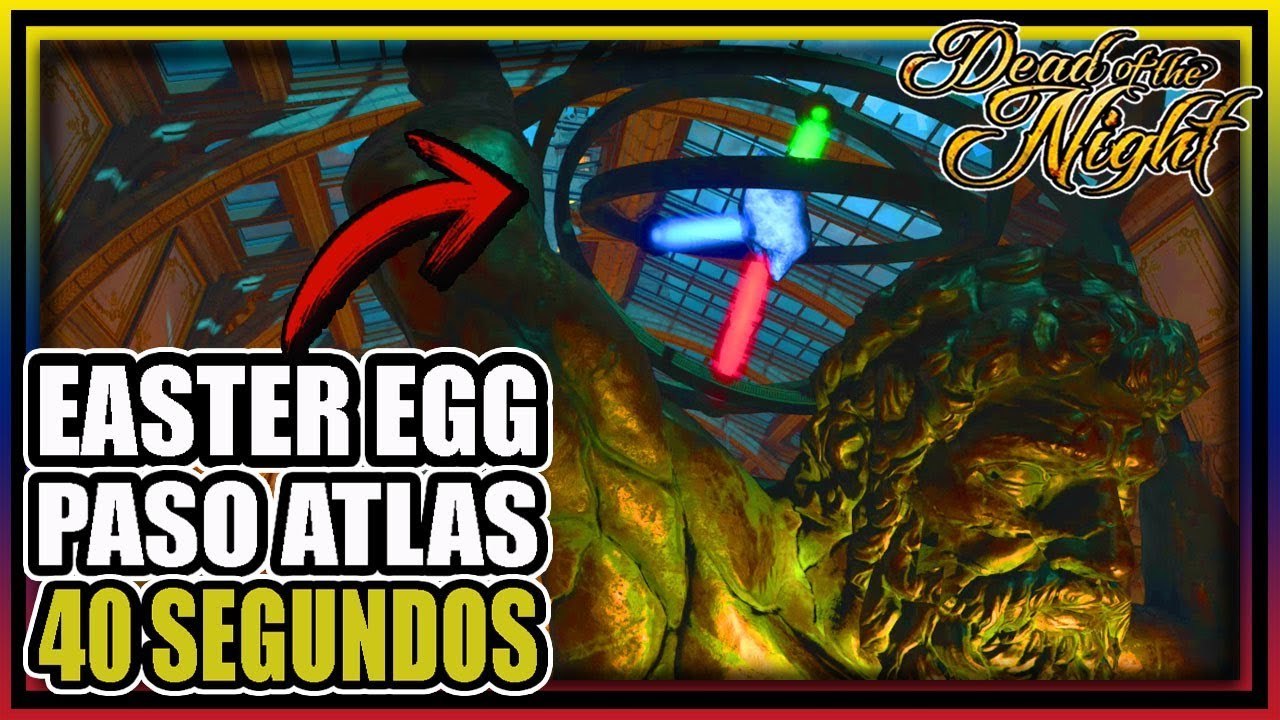 COMO HACER PASO ATLAS EN 40 SEG DEAD OF THE NIGHT ZOMBIES BLACK OPS 4