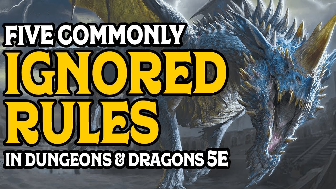 Пять часто игнорируемых правил в Dungeons and Dragons 5e