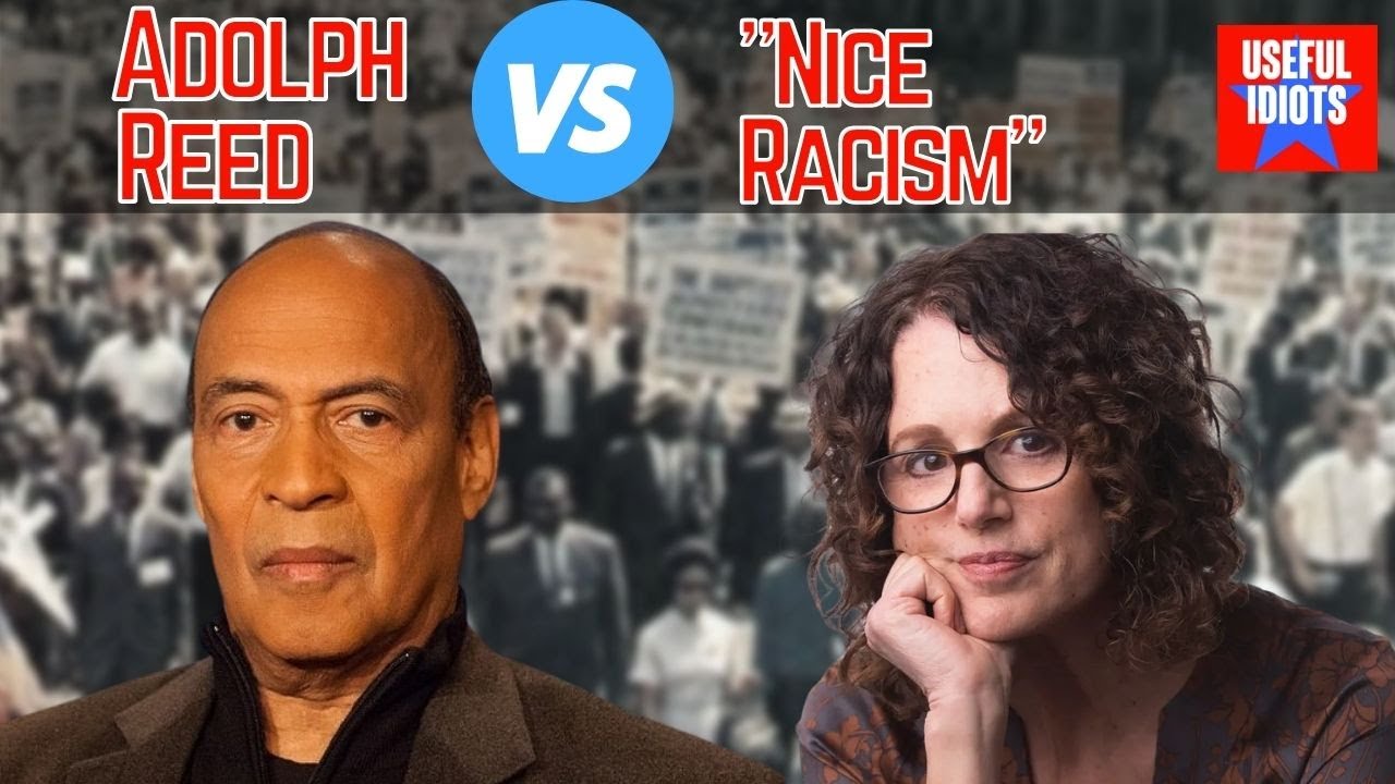 Black Scholar Adolph Reed DESTROYS 