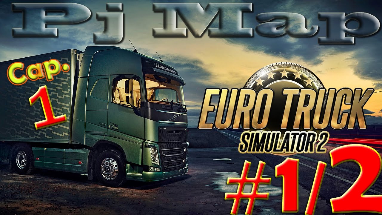 Euro Truck Simulator 2 | PJ Map | #Cap.1 |Part.1/2| G27 | X55 |