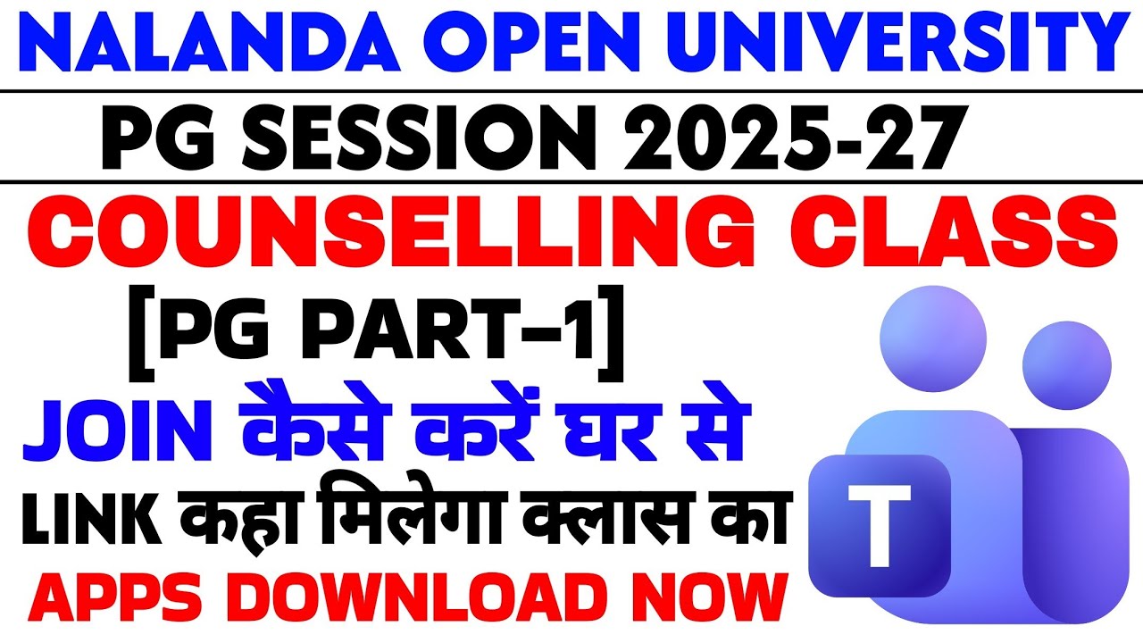 Nalanda open university Pg Part-I Counselling Class kaise join karen 2025-27 | Nou Pg Exam datesheet