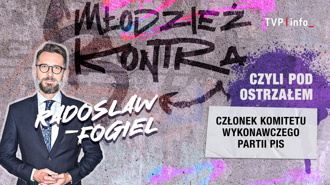 Radosław Fogiel: Obecni rządzący są ojcami polityki nienawiści | MŁODZIEŻ KONTRA...