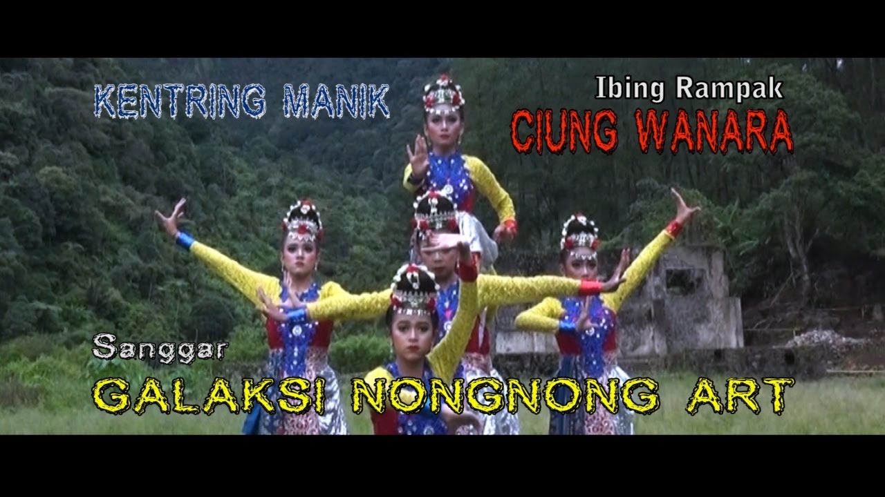TARI RAMPAK || CIUNG WANARA || KENTRING MANI [ GALAKSINONGNONG ART ]
