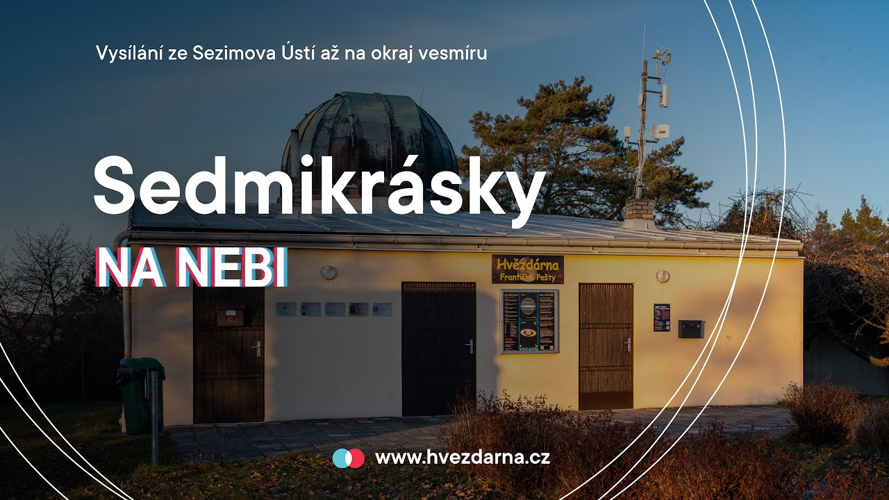 Sedmikrásky na nebi | Hvězdárna Františka Pešty