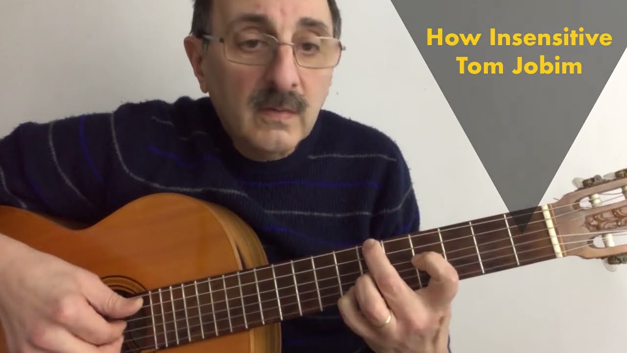 How Insensitive (Insensatez) in Bm - T. Jobim & V. De Moraes - Tutorial + Chords  in Description
