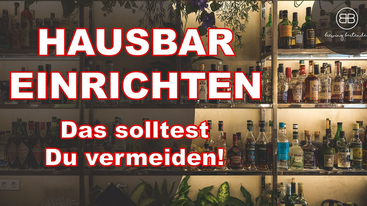 Grundausstattung für die Hausbar: Welche Zutaten man wirklich braucht und was man vermeiden sollte