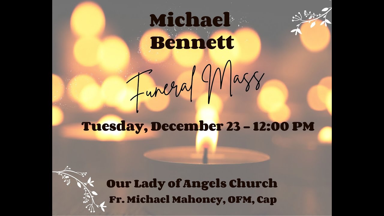 Michael Bennett - Funeral Mass - December 23, 2025