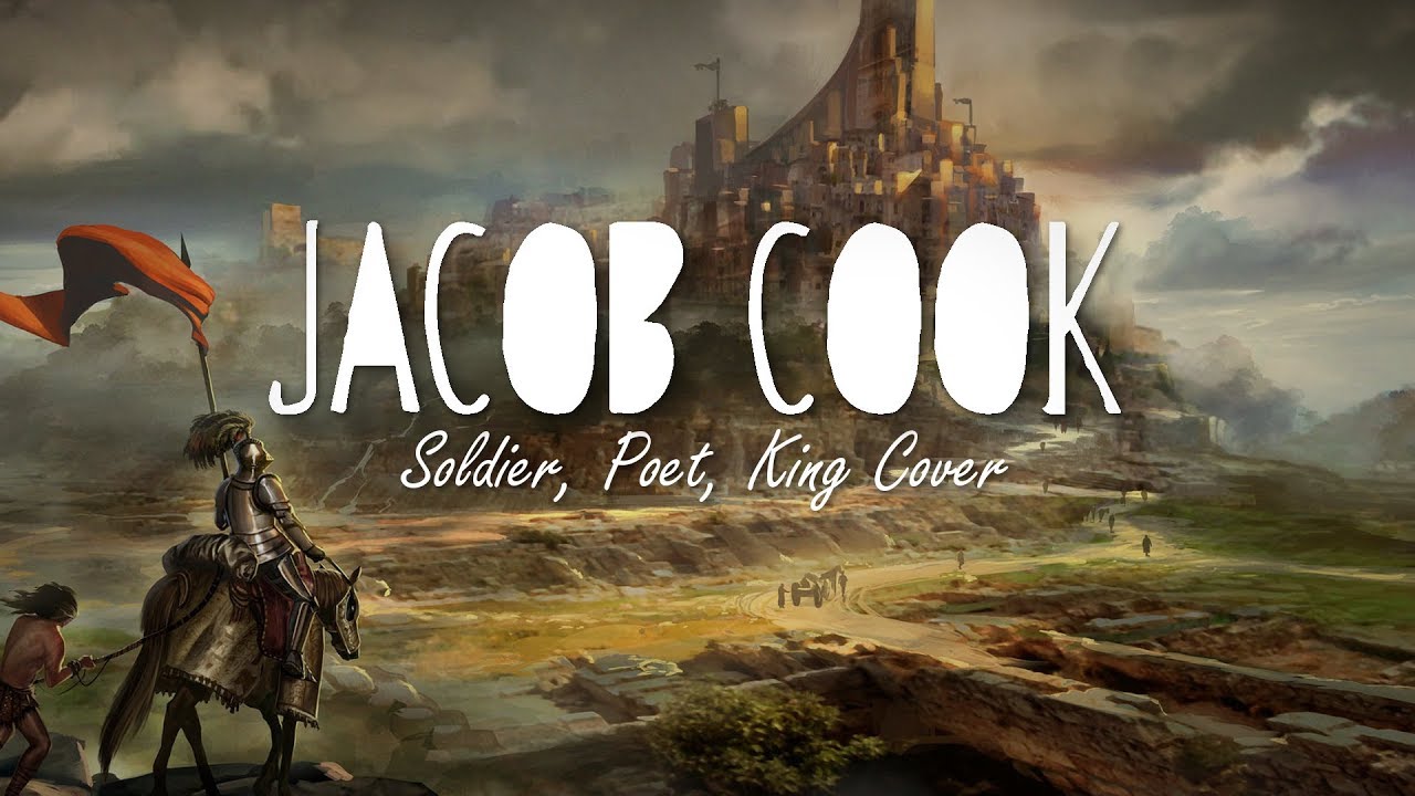 Soldier, Poet, King - The Oh Hellos Cover by Jacob Cook