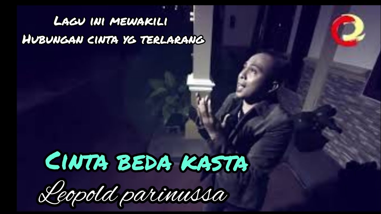 CINTA BEDA KASTA (JODOH SENG PERNAH SALAH) (Official music video HD original) @Leopold-C2.