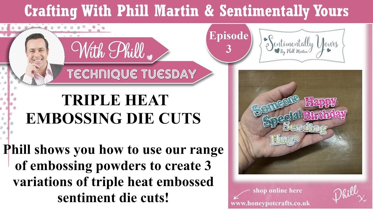 Triple Heat Embossing Sentiment Die Cuts