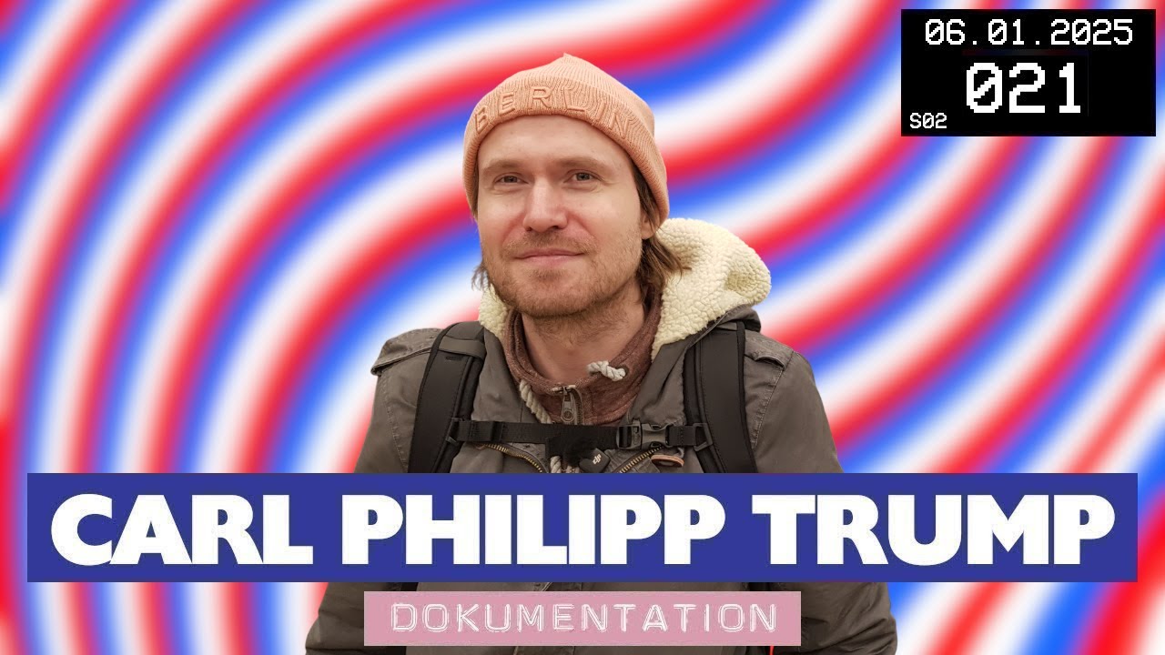 06.01.2025 Berlin S02E21 Meltdown-Walk mit Carl Philipp Trump
