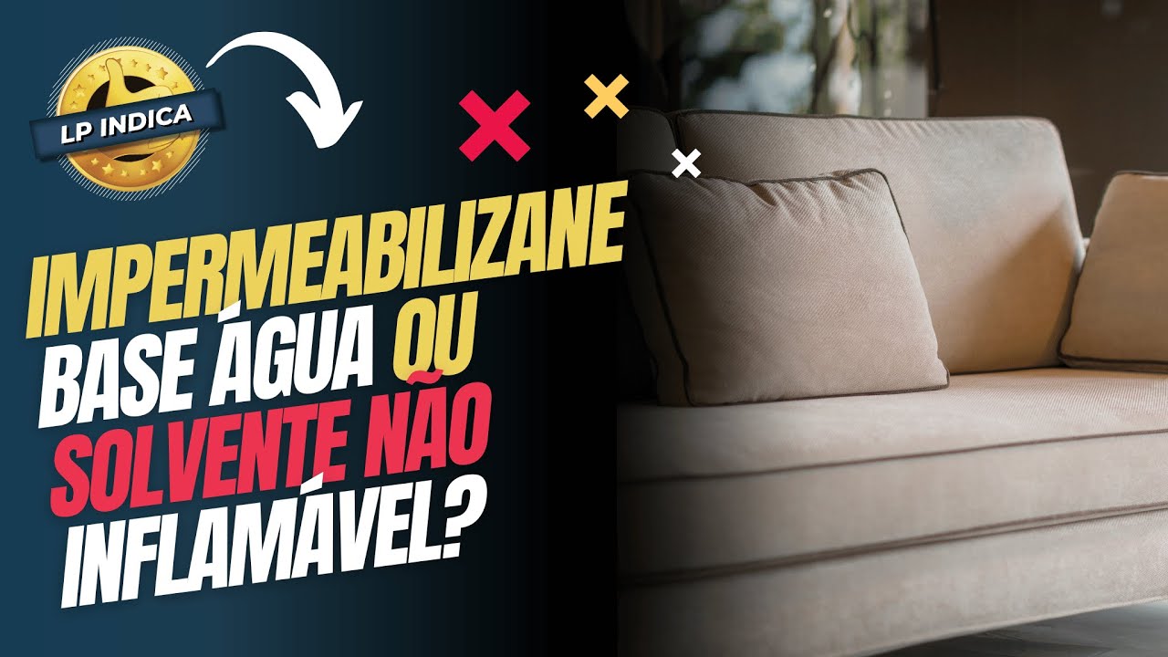 IMPERMEABILIZANTE BASE &Aacute;GUA OU SOLVENTE N&Atilde;O INFLAM&Aacute;VEL?