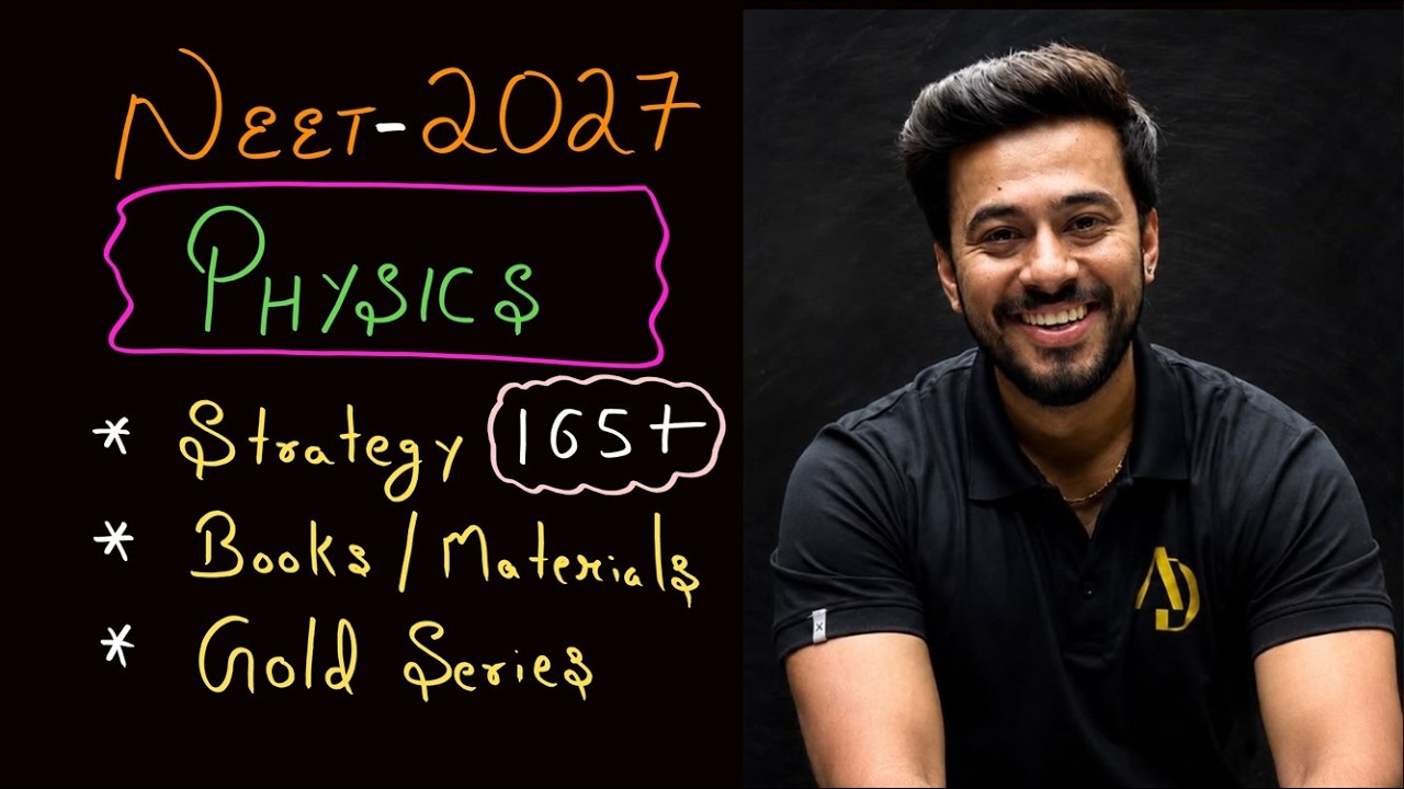NEET 2027 Physics Ki Complete Preparation! 🏆 Best Strategy (165+), Books & Gold Series | kshitiz Sir