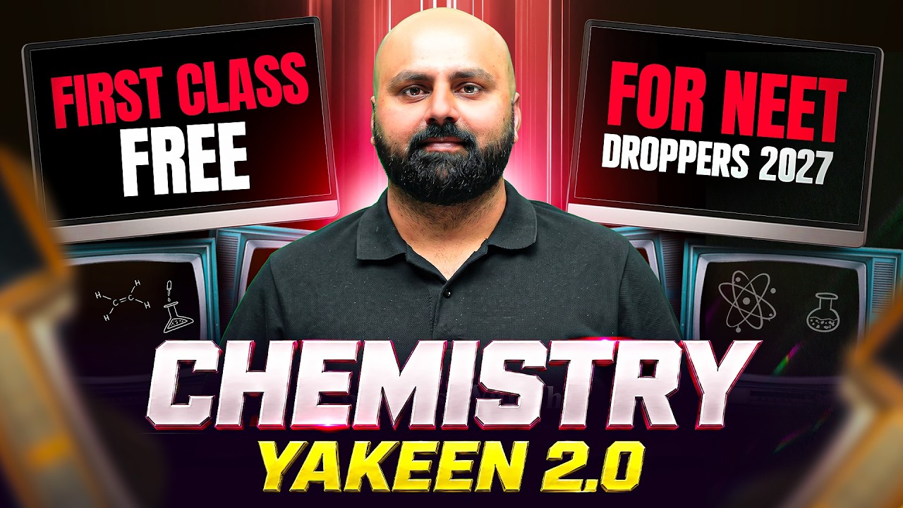 Yakeen 2.0 2027 - 1st Free Class of Chemistry by Sudhanshu Sir🔥 || NEET 2027