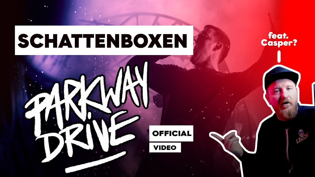 Parkway Drive feat. Casper -  Schattenboxen Reaction