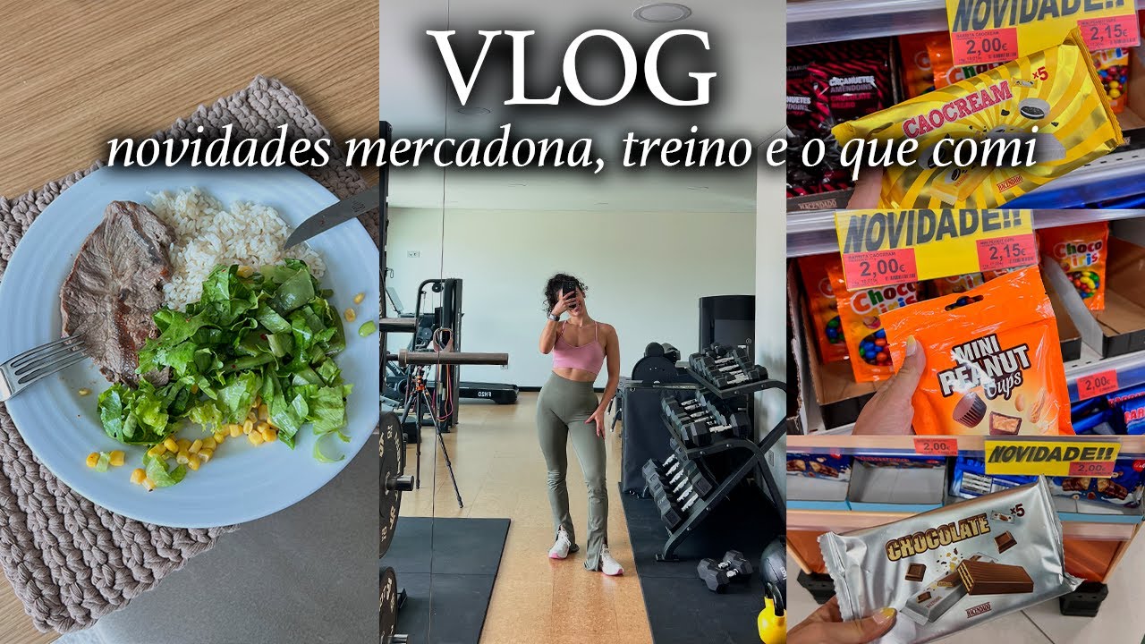 VLOG - O QUE COMO NUM DIA, COMPRAS DE NOVIDADES DO MERCADONA, TREINO DE PERNA E RECEITAS